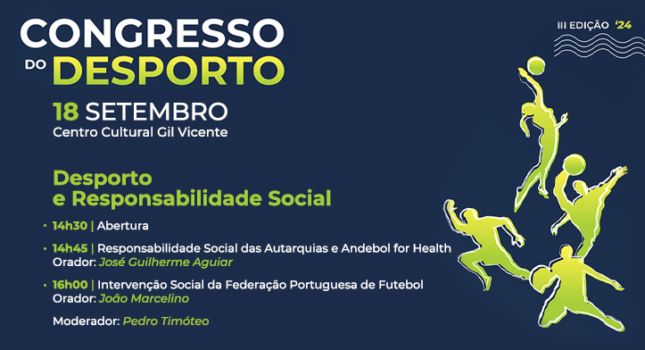 Congresso do Desporto – Fórum “Desporto e Responsabilidade Social”
